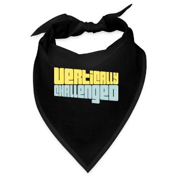 Vertikal herausgefordert Lustige Kurze Menschen Witz Männer - Bandana - Schwarz - Vorne