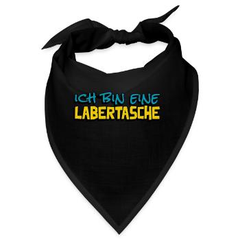 lustige Aussage ich bin eine Labertasche - Bandana - Schwarz - Vorne