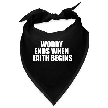 Die Sorge endet, wenn der Glaube beginnt - Bandana - Schwarz - Vorne