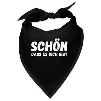 Schön, dass es dich gibt - Bandana - Schwarz - Vorne