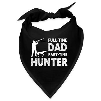 Vollzeit-Vater Teilzeit-Jäger – Geschenk für den Vater - Bandana - Schwarz - Vorne