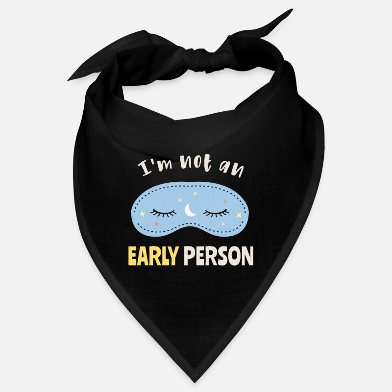 Ich bin kein Frühaufsteher Bandana