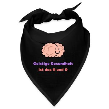 Geistige Gesundheit ist das A und O - Bandana - Schwarz - Vorne