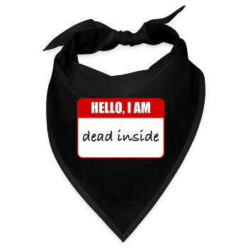 Ich bin innerlich tot. - Bandana - Schwarz - Vorne