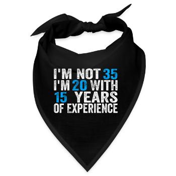 35 Years Old Birthday Funny Birthday Idea Humor 35 - Bandana - Schwarz - Vorne
