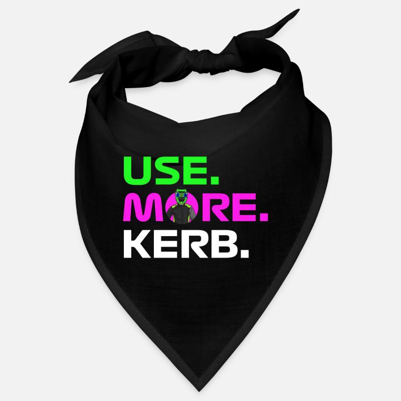 USE. MORE. KERB. Bandana