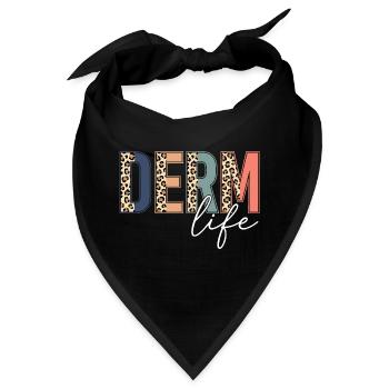 Derm Life – Dermatologe, Dermatologie-Krankenschwester und Praxis - Bandana - Schwarz - Vorne