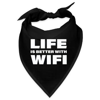 LIFE IS BETTER WITH WIFI - Bandana - Schwarz - Vorne