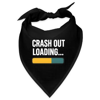 Crash Out Loading Bar, lustiger Spruch - Bandana - Schwarz - Vorne