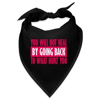 You Will Not Heal Heilung Schmerz Loslassen Neu - Bandana - Schwarz - Vorne