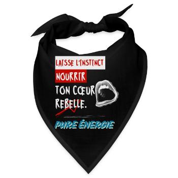 "Lass deinen Instinkt dein rebellisches Herz nähren. Rein - Bandana - Schwarz - Vorne