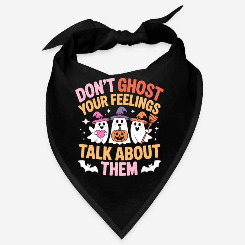 Dont Ghost Your Feelings Bandana