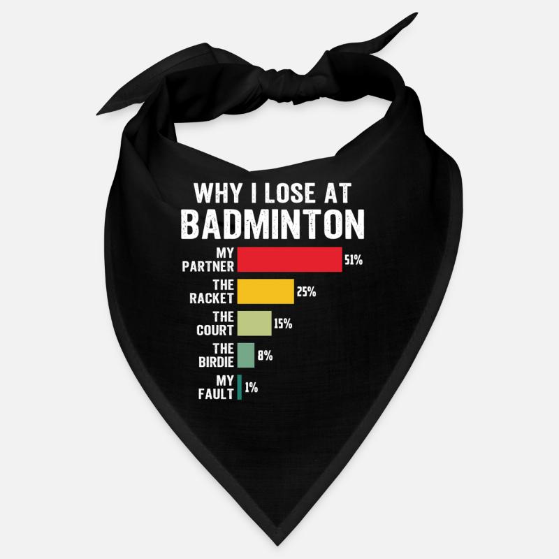 Why I Lose at Badminton Bandana