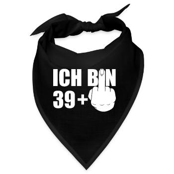ICH BIN 39+1 40.GEBURTSTAG Ü40 FOREVER 39 - Bandana - Schwarz - Vorne