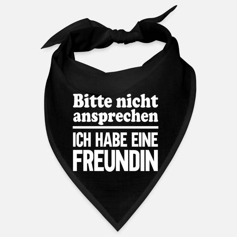 Bitte nicht ansprechen ich habe eine Freundin Bandana