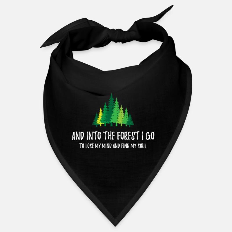 Et je vais dans la forêt Bandana