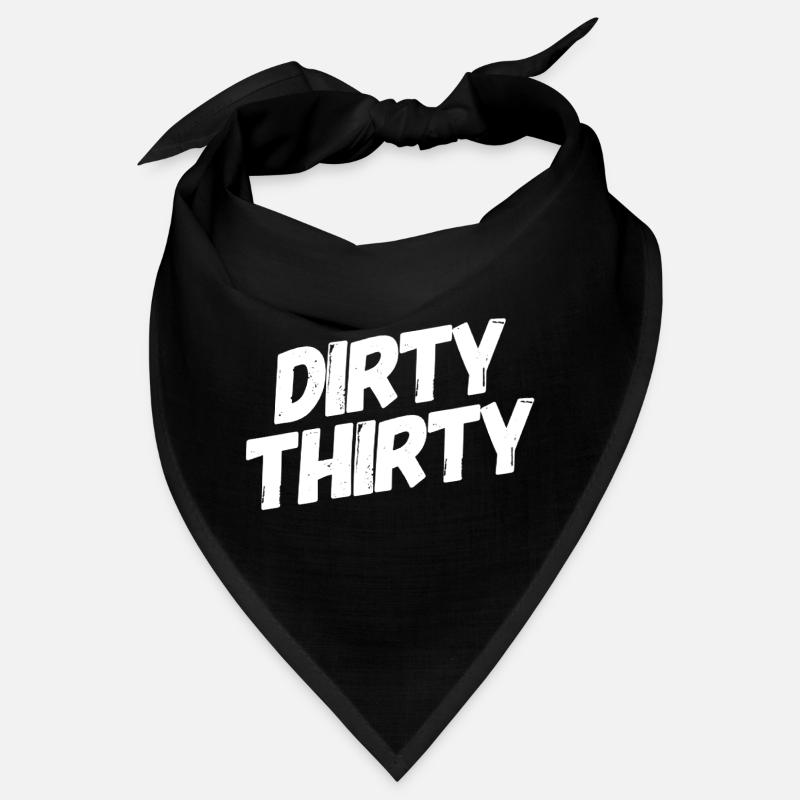 Dirty Thirty 30th Birthday Bandana