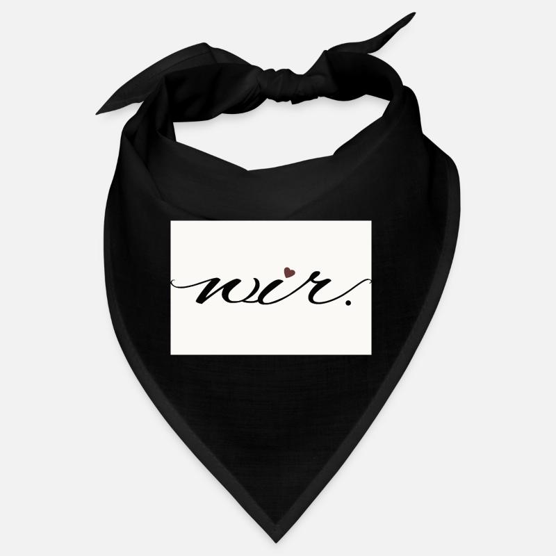 wir. – modernes Liebesstatement Shirt Bandana