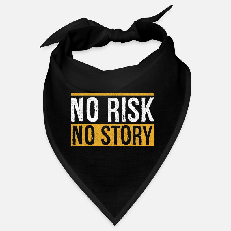 no risk no story Bandana