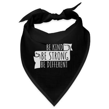 Be Kind Be Strong Be Different Spruch Logo Text - Bandana - Schwarz - Vorne