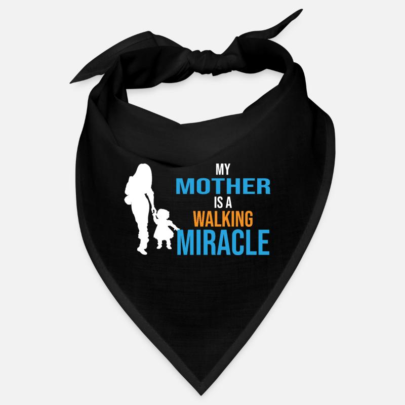 My mother is a walking miracle-Mutter das Wunder Bandana