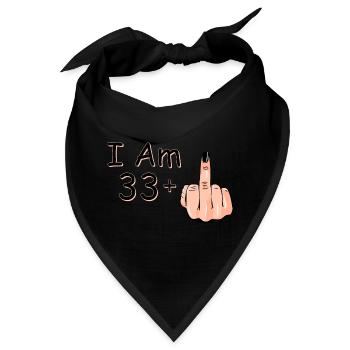 Ich bin 33 + 1 Mittelfinger Hemd Ich bin 33 plus, - Bandana - Schwarz - Vorne