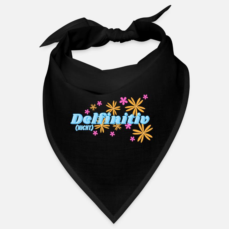 Delfinitiv (nicht) Bandana