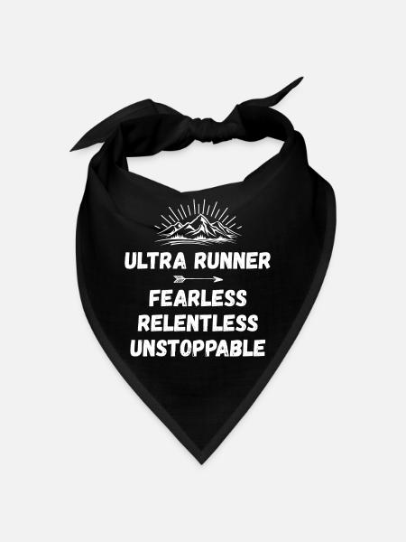 Ultra Runner - Fearless. Relentless. Unstoppable. - Bandana - black - Front