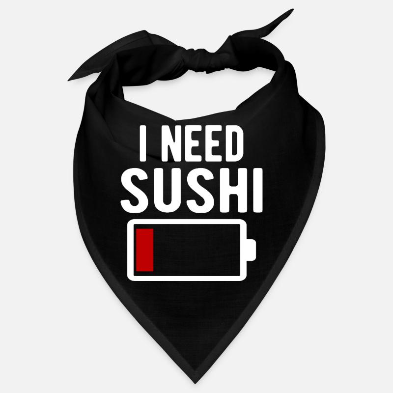 I Need Sushi Witty Battery Drain Bandana