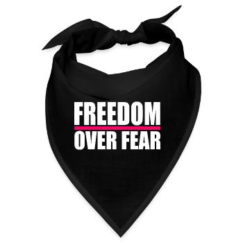 Freedom over fear - Bandana - Schwarz - Vorne
