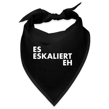 Es eskaliert eh - Bandana - Schwarz - Vorne