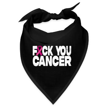Fuck You Cancer - Rosa Schleife - Bandana - Schwarz - Vorne