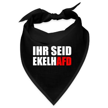 Ihr seid ekelhafd - Bandana - Schwarz - Vorne