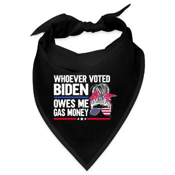 Wer Biden gewählt hat, schuldet mir Benzingeld - Bandana - Schwarz - Vorne