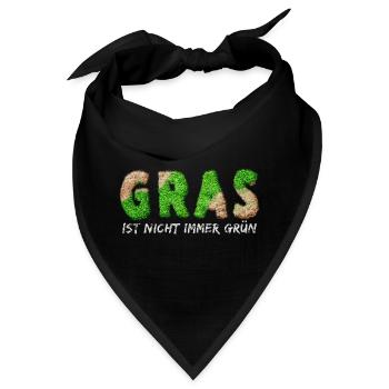 Gras Ist Nicht Immer Grün - Bandana - Schwarz - Vorne