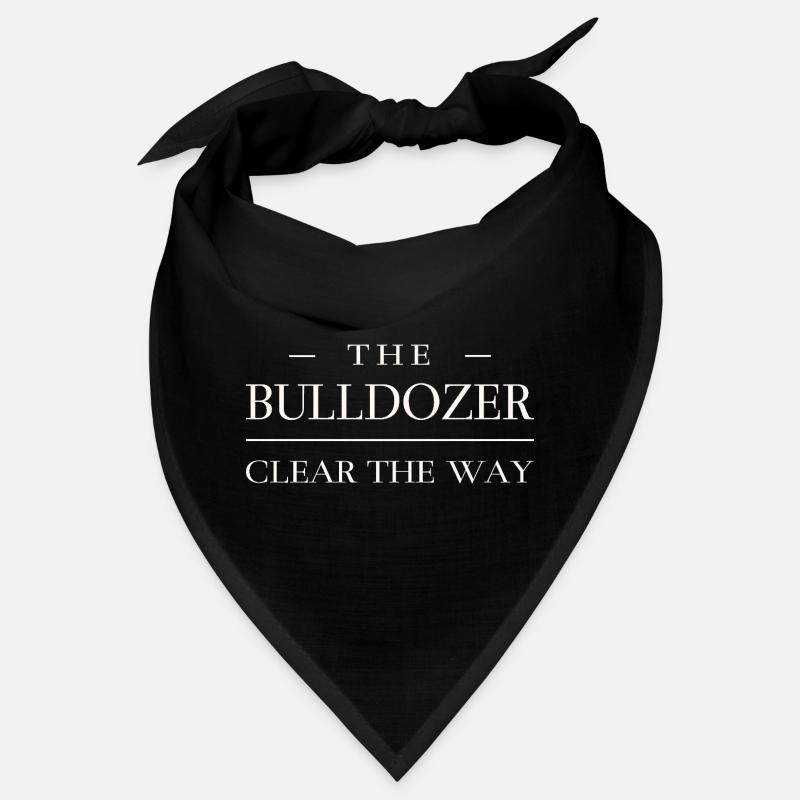 Machen Sie den Weg frei - Bulldozer  Bandana