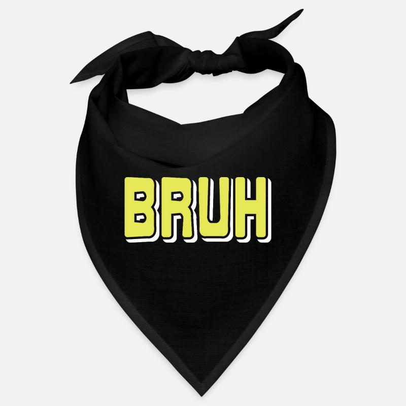 BRUH Meme Réaction Internet Argot Sarcasme Humeur Bandana