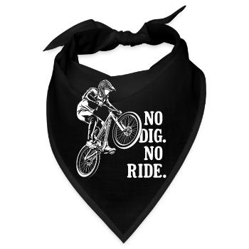 BMX Dirt Jump No Dig No Ride Fahrrad Sprung - Bandana - Schwarz - Vorne
