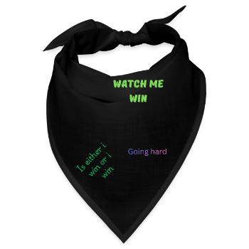 Sieh zu, wie ich gewinne – motivierendes Zitat - Bandana - Schwarz - Vorne