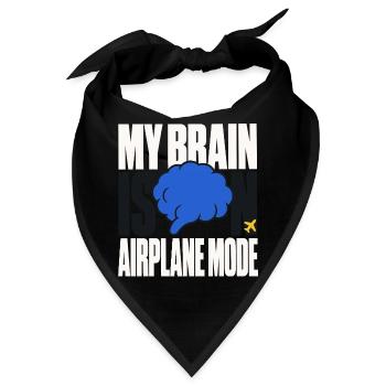 My Brain Is on Airplane Mode – Gehirn Humor - Bandana - Schwarz - Vorne