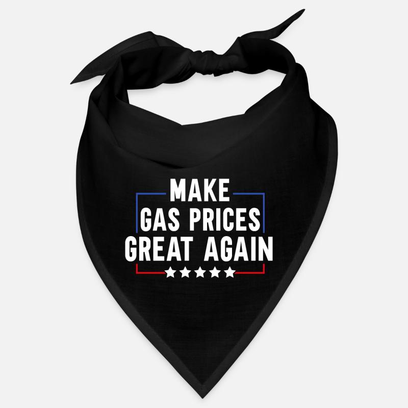 Make Gas Prices Great Again Bandana