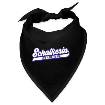 Nix Prinzessin, Schalkerin | Farben änderbar - Bandana - Schwarz - Vorne