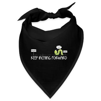 Keep Inching Forward Wurm Motivation Inchworm Humo - Bandana - Schwarz - Vorne