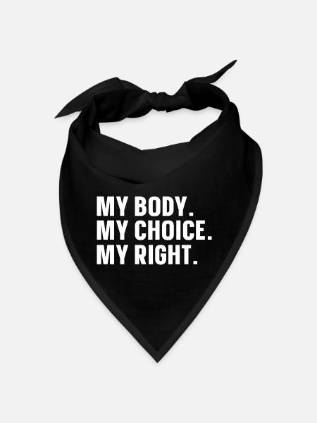 Mein Körper Meine Entscheidung - Bandana - Schwarz - Vorne
