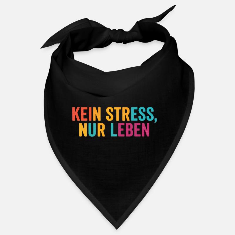 Kein Stress, einfach leben Bandana
