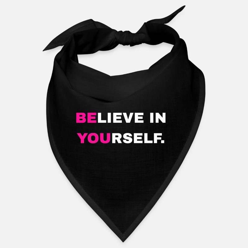 "Believe in yourself" lettering Bandana