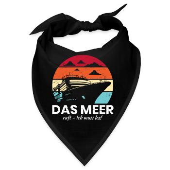 Des Meer ruft - Kreuzfahrtschiff - Bandana - Schwarz - Vorne