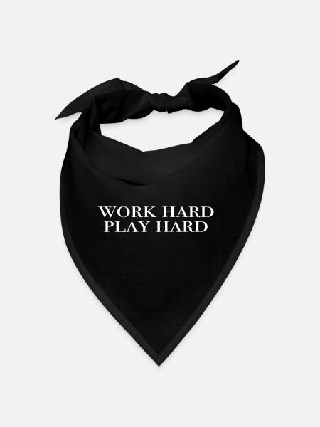 travailler dur, jouer dur - Bandana - noir - Devant