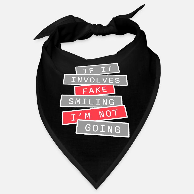 If It Involves Fake Smiling I'm Not Going Introver - Bandana - black