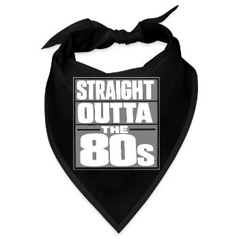 Straight Outta Die 80er - Bandana - Schwarz - Vorne